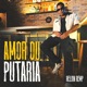 Amor ou Putaria Single