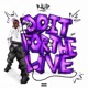 Do It For The Live Single
