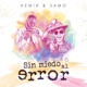 Sin Miedo al Error feat Samo Single