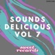 Sounds Delicious Vol 7