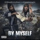 By Myself feat ElijahDaEagle Single