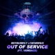 Out Of Service feat VersaceSounds Single