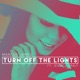 Turn off the Lights feat Jessica Zraly Single