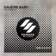 Save Me Baby Single