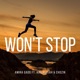 Won t Stop feat Hallelujah Chozin Single