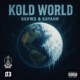 KOLD WORLD feat SAYAHH Single