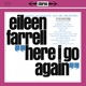 Eileen Farrell Here I Go Again Remastered