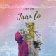 Jaan Lo Know Me Single