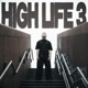 HIGH LIFE 3 Single