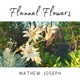 Flannel Flowers Single