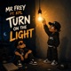 Turn on the Light feat Kpl Single