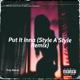 Put It Inna Demo Style a Style remix Single