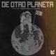 De Otro Planeta feat Gucci Blanco Single