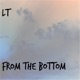 Lt from the Bottom