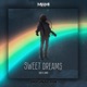 Sweet Dreams Remix Single