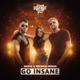 Go Insane Single