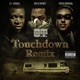 Touchdown Remix feat Busta Rhymes French Montana Single