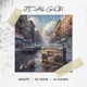 It s All Good feat Dj Fede Dj Kamo Single