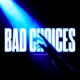 Bad Choices Single