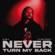 Never Turn My Back feat Dre Jones Single