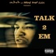 Talk 2 Em Single