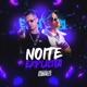 Noite Explícita feat MC Titanic Single