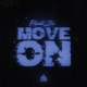 Move On Single