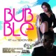 Bubble feat Sekon Sta Single