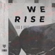 We Rise Single