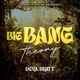 Big Bang Theory feat Deva Bratt Single