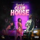 Club House Single
