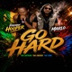 Go Hard feat Marlo Single