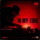 In My Zone feat Javonntte Single