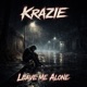 Leave Me Alone Single