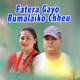 Fatera Gayo Rumalaiko Chheu EP