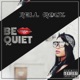 Be Quiet Single