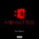 10 Minutes feat Multiszn Single