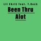 Been Thru Alot feat T Rock Single