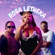 Roba Letheka Single