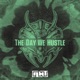 The Day We Hustle Single