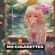 No Cigarettes Single