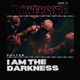 I Am the Darkness Single