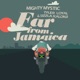 Far from Jamaica Single