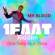 One Fete At A Time 1FAAT Riddim Single