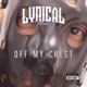 Off My Chest Freestyle Single