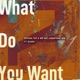 What Do You Want Amapiano Mix Single