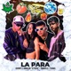 LA PARA feat Marlon El Nene Thanix Samuels Single