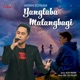 Yanglaba Malangbagi Single