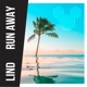 Run Away Single