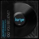 Do You Believe feat George Sida Single